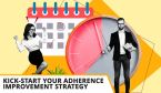 Thumbnail 10 Ways to Kick-Start Your Adherence Improvement Strategy