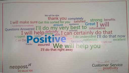 Positive Words in Neopost’s contact centre in Romford