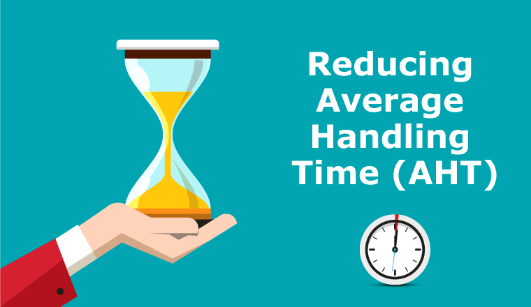 49 for Reducing Average Handling (AHT)