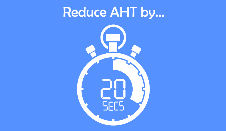 How to Safely 20 Seconds Off Your Average Handling Time (AHT)