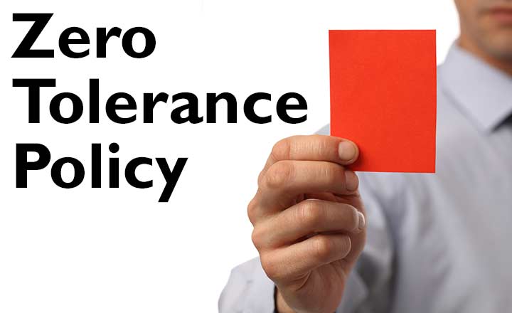 What Is A Zero Tolerance Policy ZTP 