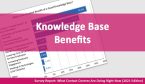 What is the Greatest Benefit of a Good Knowledge Base?