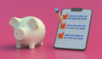 Checklist and piggy bank on pink background