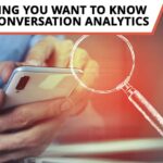 Conversation analytics concept with person holding phone and a magnifying glass