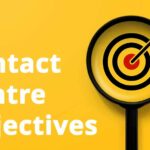 magnifying glass with a target in the middle and the words 'contact centre objectives'
