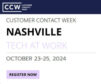 Customer Contact Week (CCW) Nashville