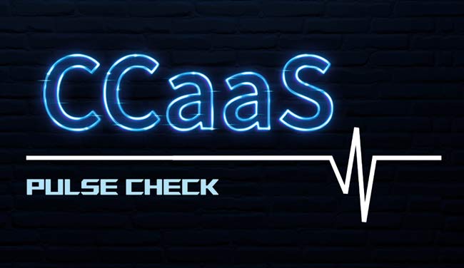 CCaaS Pulse check