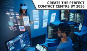 Future contact centre concept with VR headset and technology