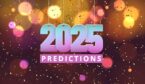 2025 Predictions with hanging year on celebratory background