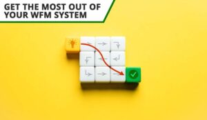 Quick Wins to Get the Most out of Your WFM - choosing the shortest path