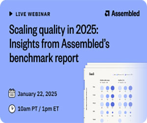 thumbnail advert promoting event Scaling Quality in 2025: Insights From Assembled’s Benchmark Report – Webinar