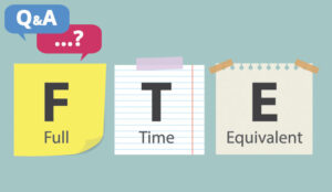 FTE Full Time Equivalent written on memory notes