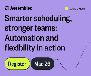 Smarter scheduling, stronger teams: automation and flexibility in action